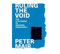 Peter Mair Ruling the Void (Tascabile)