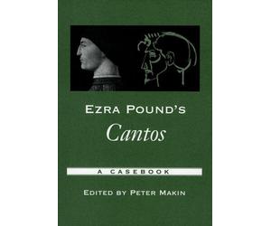 Peter Makin Ezra Pound's Cantos (Tascabile) Casebooks in Criticism