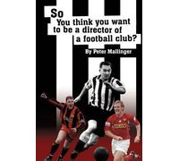 Peter Mallinger So You Think You Want To Be A Director of a F (Copertina rigida)