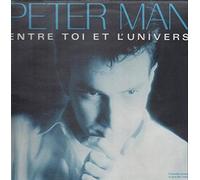 Peter Man - Entre Toi et l'Univers