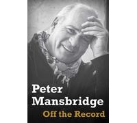 Peter Mansbridge Off the Record (Copertina rigida)