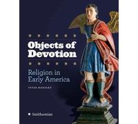 Peter Manseau Objects of Devotion (Copertina rigida)