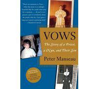 Peter Manseau "Vows: The Story of a Priest, a Nun and Their Son " (Tascabile)