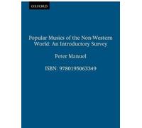 Peter Manuel Popular Musics of the Non-Western World (Tascabile)