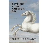Peter Marchant Give Me Your Answer, Do (Tascabile)