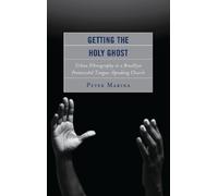 Peter Marina Getting the Holy Ghost (Tascabile)