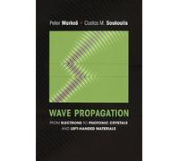 Peter Markos Costas M. Soukoulis Wave Propagation (Copertina rigida)