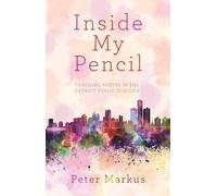 Peter Markus Inside My Pencil (Tascabile)