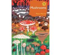 Peter Marren Mushrooms (Copertina rigida) British Wildlife Collection