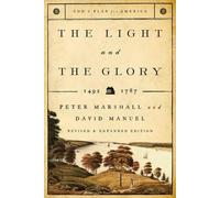 Peter Marshall David Manuel The Light and the Glory - 1492-1793 (Tascabile)