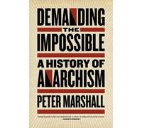 Peter Marshall Demanding the Impossible (Tascabile)