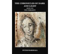 Peter Marshall The Chronicles of Dark and Light (Tascabile)