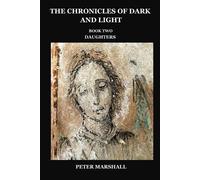 Peter Marshall The Chronicles of Dark and Light (Tascabile)