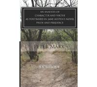 Peter Marx A Critical Examination of Character and Virtue as Portray (Tascabile)
