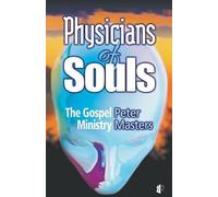 Peter Masters Physicians of Souls (Tascabile)