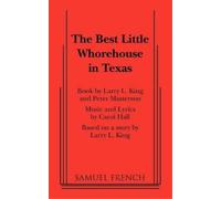 Peter Masterson Larry L King Carol The Best Little Whorehouse in T (Tascabile)