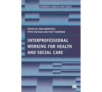 Peter Mathias Interprofessional Working for Health and Social Care (Tascabile)