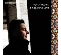 Peter Mattei Peter Mattei: A Kaleidoscope Album