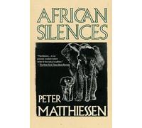 Peter Matthiessen African Silences (Tascabile)