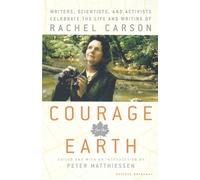Peter Matthiessen Courage For The Earth (Tascabile)