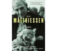 Peter Matthiessen The Peter Matthiessen Reader (Tascabile)