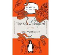 Peter Matthiessen The Snow Leopard (Tascabile) Penguin Orange Collection