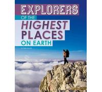 Peter Mavrikis Explorers of the Highest Places on Earth (Copertina rigida)