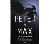 Peter & Max: A Fables Novel