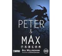 Libri Bill Willingham - Peter & Max. Fables