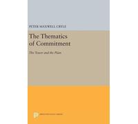 Peter Maxwell Cryle The Thematics of Commitment (Copertina rigida)
