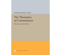 Peter Maxwell Cryle The Thematics of Commitment (Tascabile)