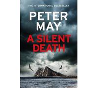 Peter May A Silent Death (Tascabile)