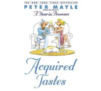 Peter Mayle Acquired Tastes (Tascabile)