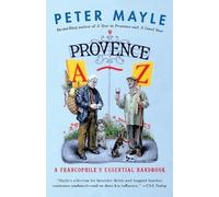 Peter Mayle Provence A-Z (Tascabile) Vintage Departures