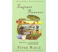 Peter Mayle Toujours Provence (Tascabile) Vintage Departures