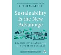Peter McAteer Sustainability Is the New Advantage (Copertina rigida)