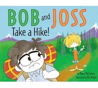 Peter McCleery Bob and Joss Take a Hike (Copertina rigida)