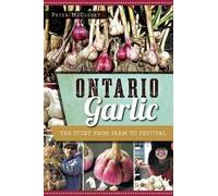 Peter Mcclusky Ontario Garlic (Tascabile)