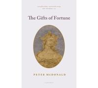 Peter McDonald The Gifts of Fortune (Tascabile)
