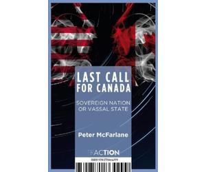 Peter McFarlane Last Call for Canada (Tascabile) Traction