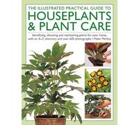 Peter McHoy The Illustrated Practical Guide to Houseplants & (Copertina rigida)