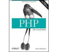Peter Mcintyre Php: The Good Parts (Tascabile) OREILLY