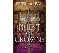 Peter McLean Priest of Crowns (Tascabile) War for the Rose Throne