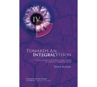 Peter McNab Towards an Integral Vision (Tascabile)