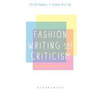 Peter McNeil Sanda Miller Fashion Writing and Criticism (Tascabile)