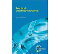 Peter McPherson Practical Volumetric Analysis (Tascabile)