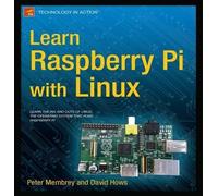 Peter Membrey David Hows Learn Raspberry Pi with Linux (Tascabile)