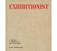 Peter Mendelsund Exhibitionist (Copertina rigida)