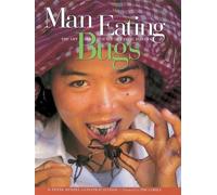 Peter Menzel Faith D'Aluisio Man Eating Bugs (Tascabile)