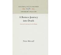 Peter Metcalf A Borneo Journey Into Death (Copertina rigida)